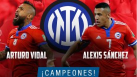La Roja felicitó a Arturo Vidal y Alexis Sánchez tras consagrarse junto a Inter de Milán