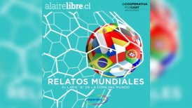 "Relatos mundiales: El Lado B de la Copa del Mundo", el podcast de Cooperativa rumbo a Qatar 2022