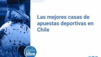 Mejores casas de apuestas deportivas en Chile | 2025